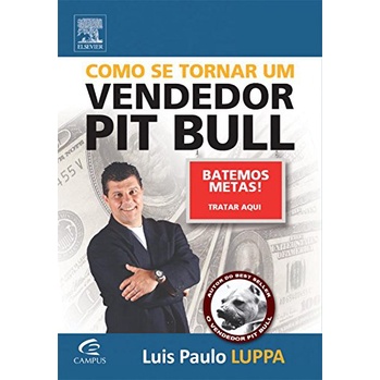 Como Se Tornar Um Vendedor Pit Bull