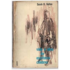 Vida e Obra de Escritores Célebres de Sarah Bolton