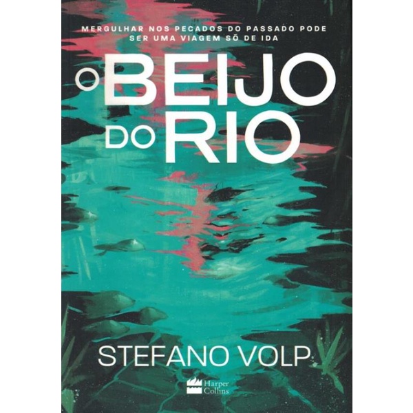 Livro - Beijo Do Rio, O