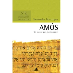 Amós | Comentários Expositivo | Hernandes Dias Lopes