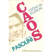 Caos: Crônicas Políticas de Pier Paolo Pasolini