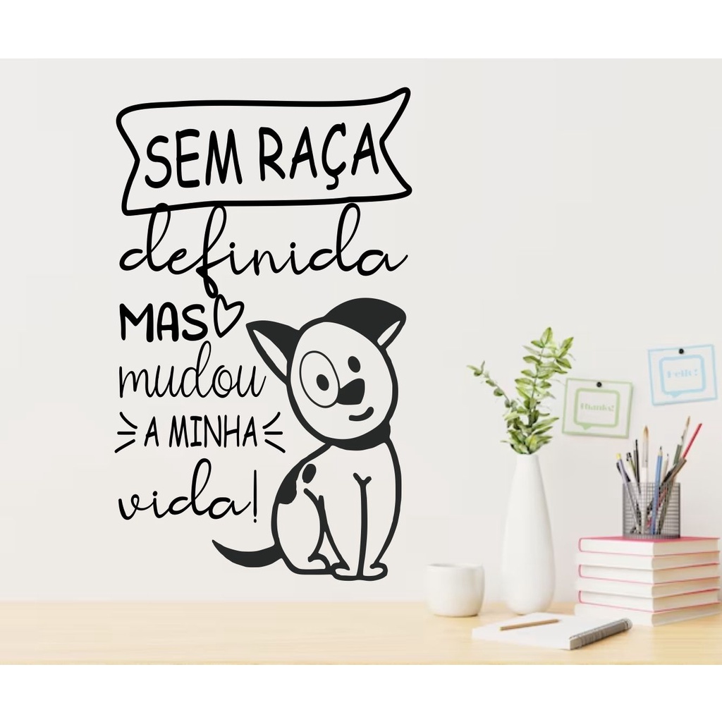 Adesivo de Frases Para Pet Shop e Veterinária Sem raça Papel de Parede Auto Colante Decalque