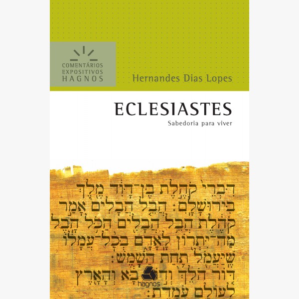 Eclesiastes | Comentários Expositivos | Hernandes Dias Lopes - Books & Magazines