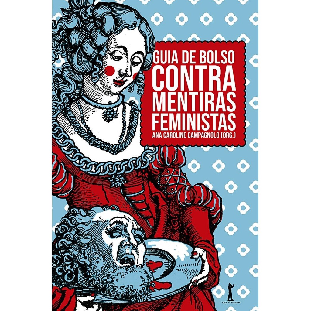 Guia de bolso contra mentiras feministas