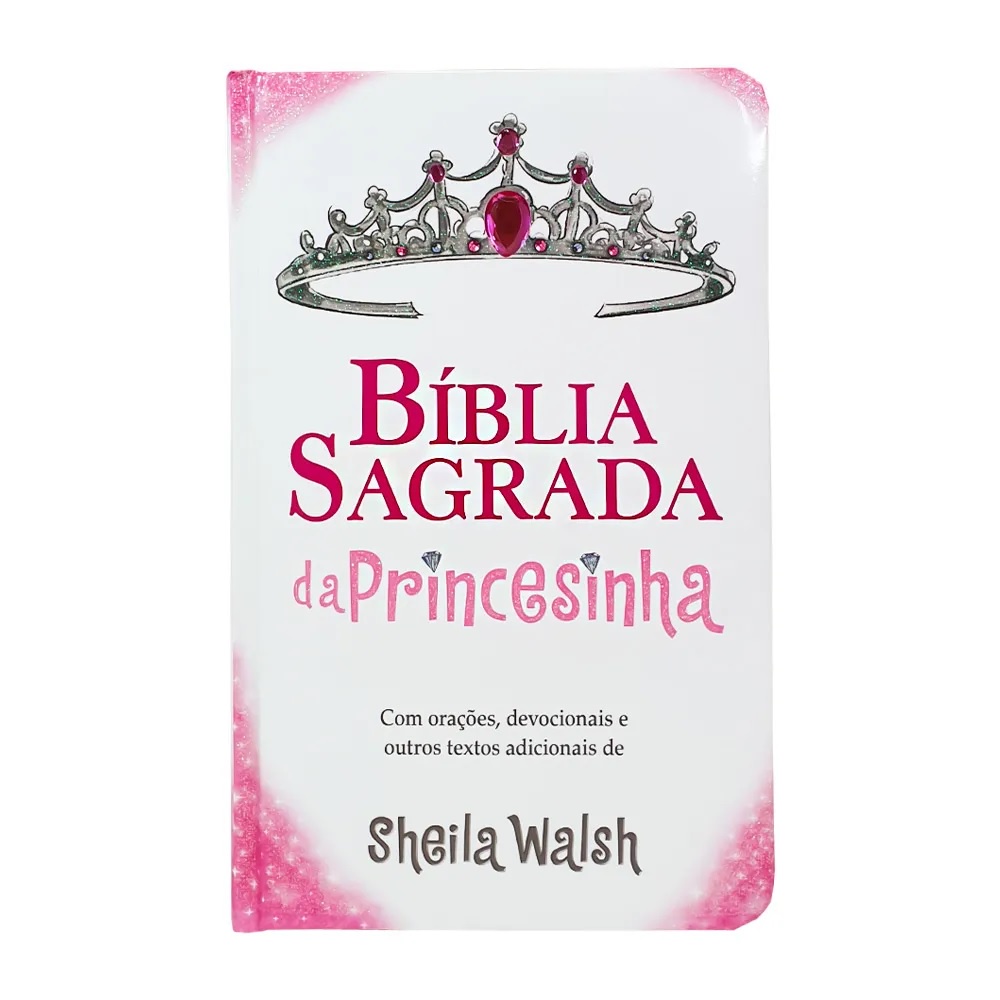 Bíblia Sagrada Da Princesinha | Aprenda com a Palavra de Deus | Orações e Devocionais | Capa Dura em Oferta na Shopee