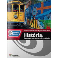 Vereda digital historia das cavernas ao terceiro milenio volume unico com cd de Patricia ramos braick 5166884