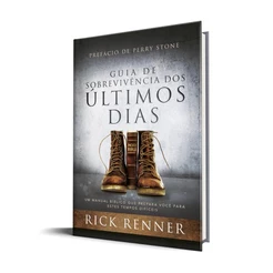 Guia de Sobrevivência dos Últimos Dias | Rick Renner