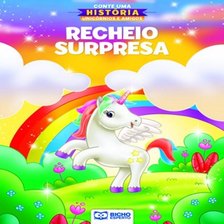 Conte Uma História Unicórnios e Amigos - Recheio Surpresa
