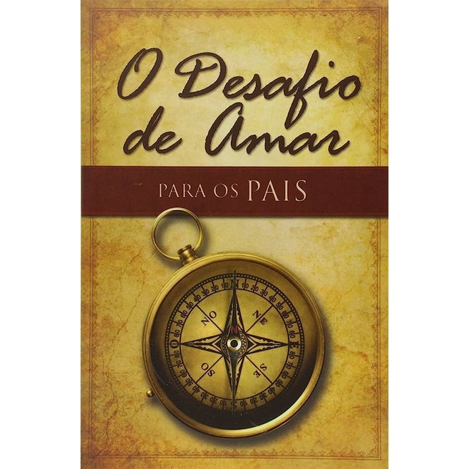 O Desafio de Amar para os Pais
