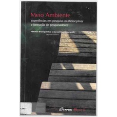 Meio Ambiente - Experiencias Em Pesquisa de Fatima Branquinho; Israel Felze