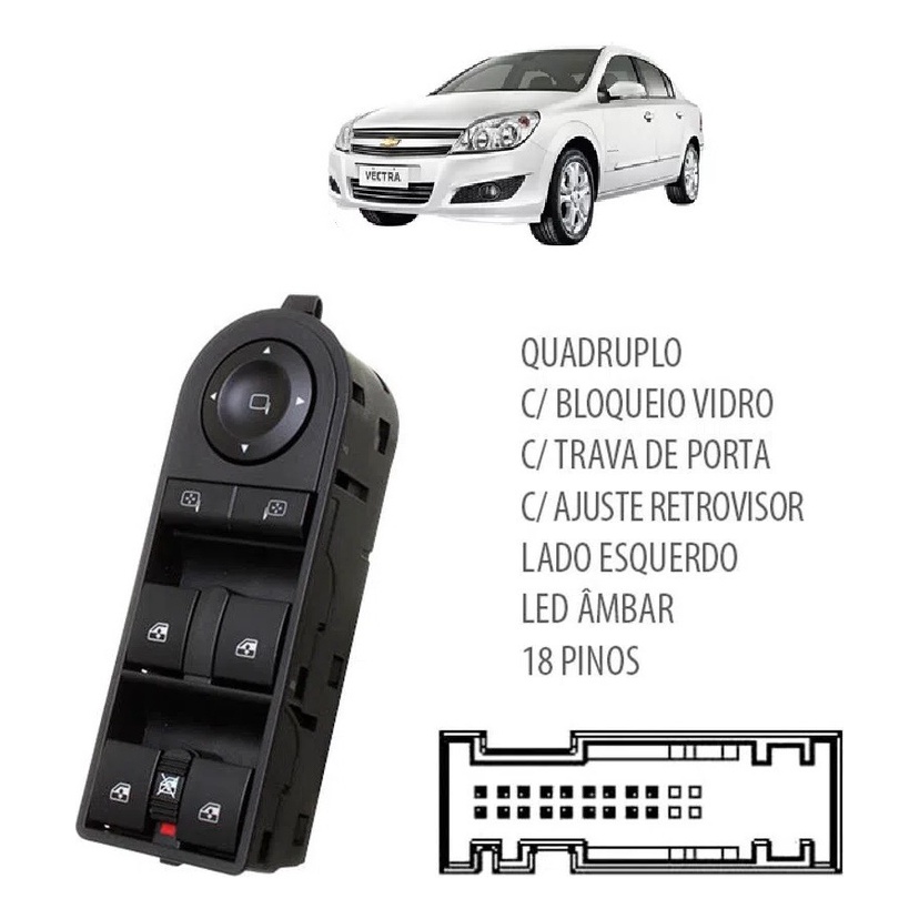 Botao Interruptor Vidro Eletrico Vectra Elegance Gt Elite 2006/2012 Quadruplo