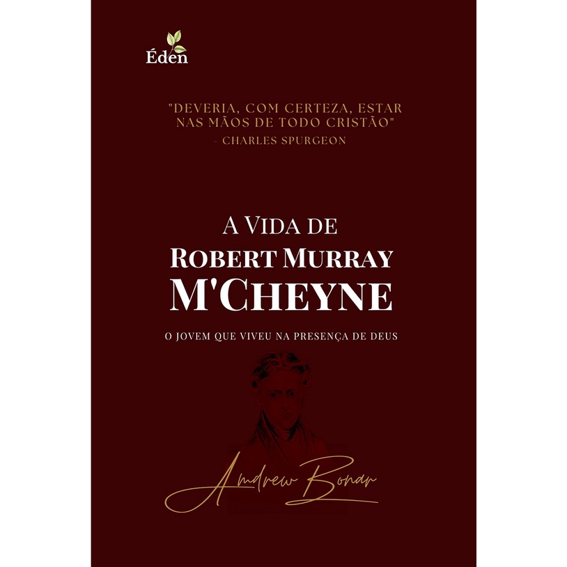 A Vida de Robert Murray M'Cheyne