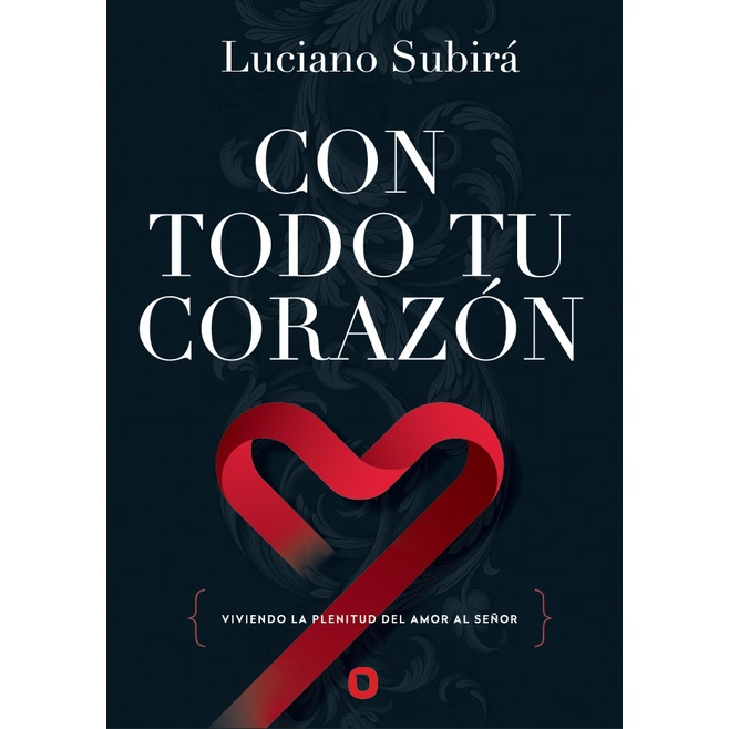 Con Todo Tu Corazón  EDIÇÃO EM ESPANHOL