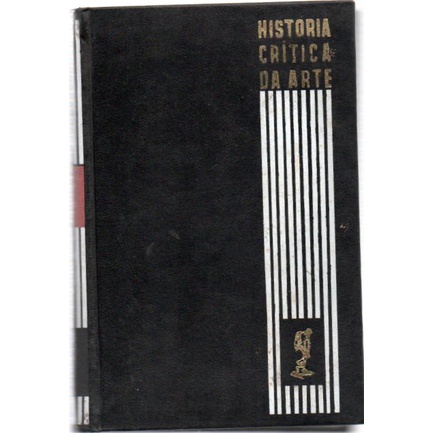 /História Crítica da Arte Vol. III de Fléxa Ribeiro