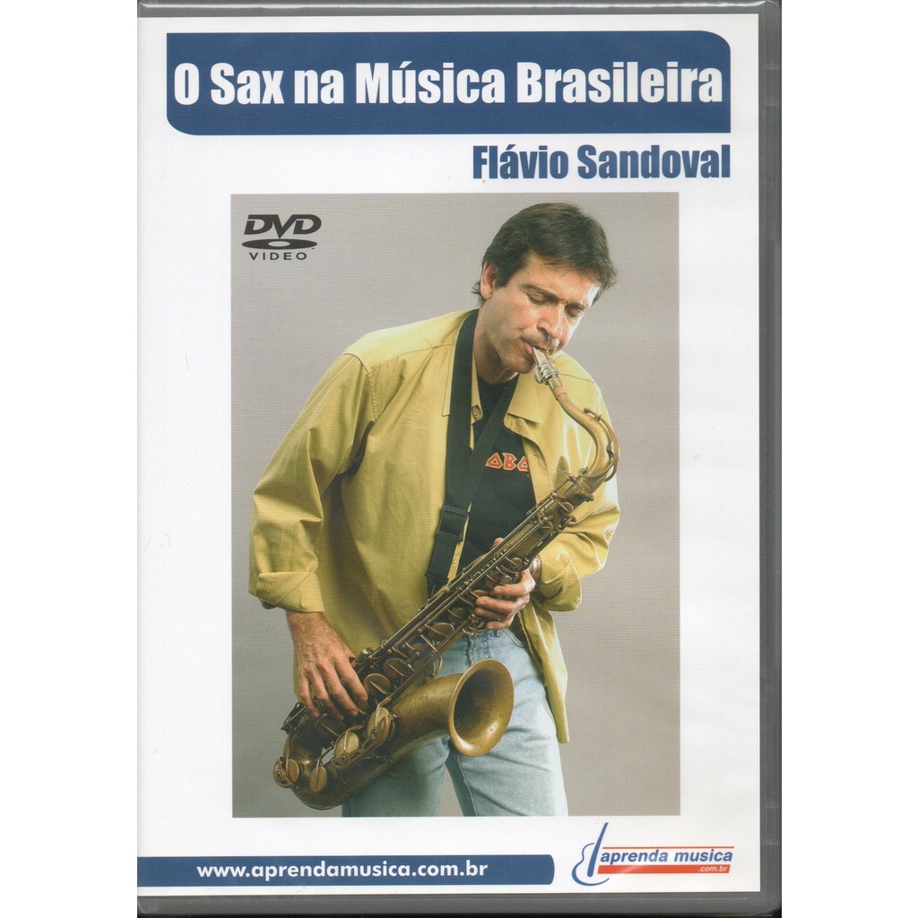 O Sax Na Música Brasileira DVD Flávio Sandoval
