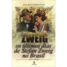 Lost Zweig: Os Últimos Dias de Stefan Zweig no Brasil