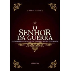 SENHOR DA GUERRA autor DANIEL AURELIO