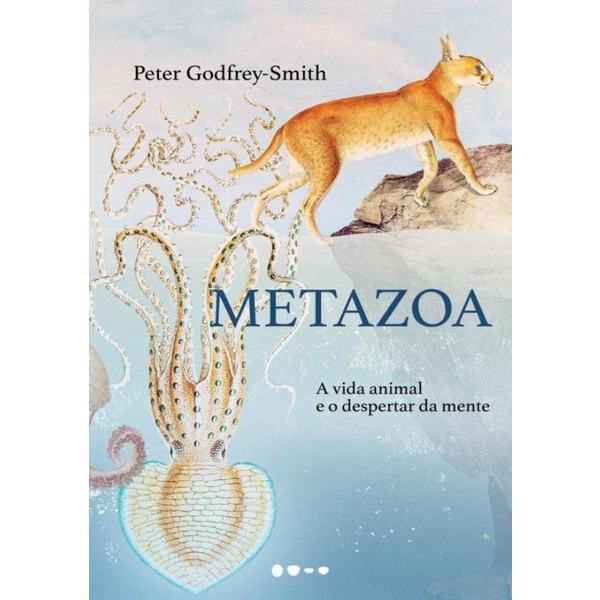 Livro - Metazoa - A Vida Animal E O Despertar Da Mente