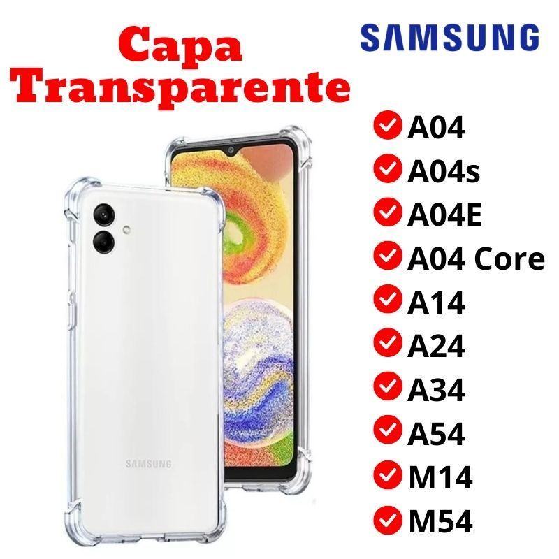 Case Capa Transparante de Silicone Compativel com Samsung A04/ A04s/ A04E/ A04 Core/ A14/ A24/ A34/ A54/ M14/ M54  - TPU Premium