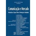 Comunicação e Mercado Mestrado na Cásper Líbero Orientação e Result... autor Liana Gottlieb 1