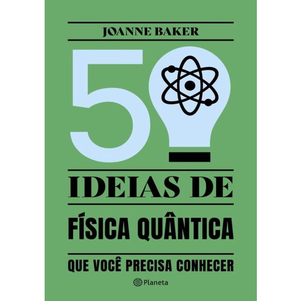 Livro - 50 Ideias De Fisica Quantica - 2ª Ed em Oferta na Shopee