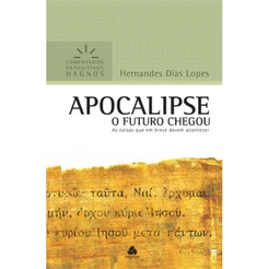 Apocalipse Comentários Expositivos | Hernandes Dias Lopes