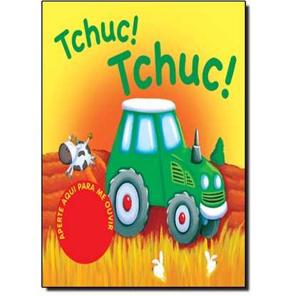 Tchuc! Tchuc!