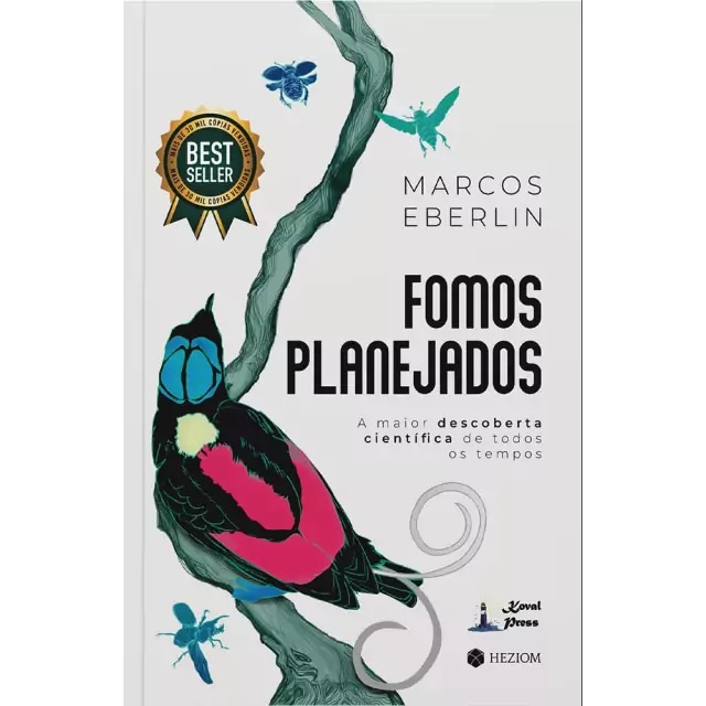Fomos Planejados | A maior descoberta científica de todos os tempos | Capa Dura | Marcos Eberlin - Books & Magazines