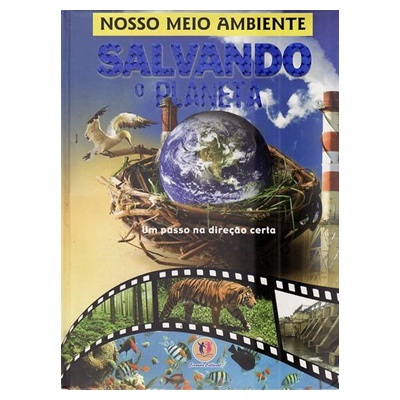 LIVRO NOSSO MEIO AMBIENTE SALVANDO O PLANETA - 0618-3 - CIRANDA CULTURAL