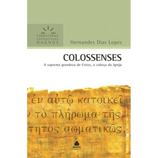 Colossences | Comentários Expositivo | Hernandes Dias Lopes em Oferta na Shopee