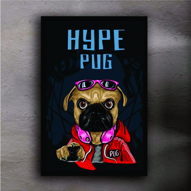 Quadro Decorativo com Moldura de Madeira 60x40 cm Hype Pug Série Animais para Decoração de Sala, Quarto e outros Ambientes