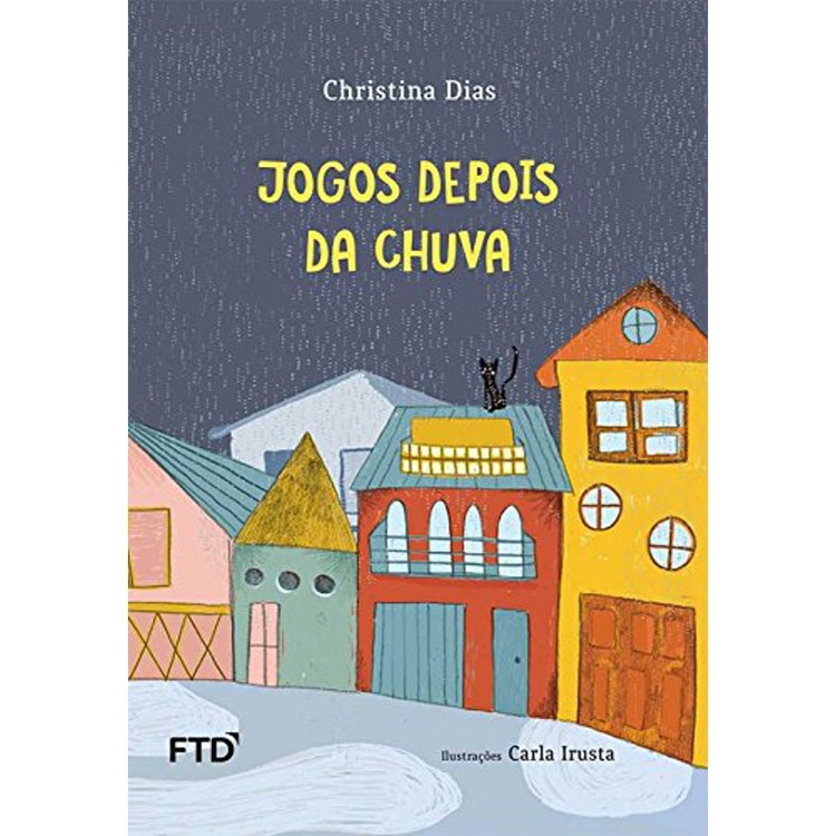 JOGOS DEPOIS DA CHUVA - COLEÇÃO ISTO E AQUILO