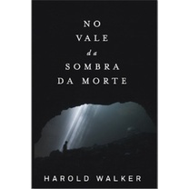 No vale da sombra da morte | Harold Walker em Oferta na Shopee