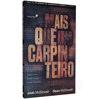 Livro Mais que um carpinteiro | A história deste livro pode mudar a sua história | Josh Mcdowell em Oferta na Shopee