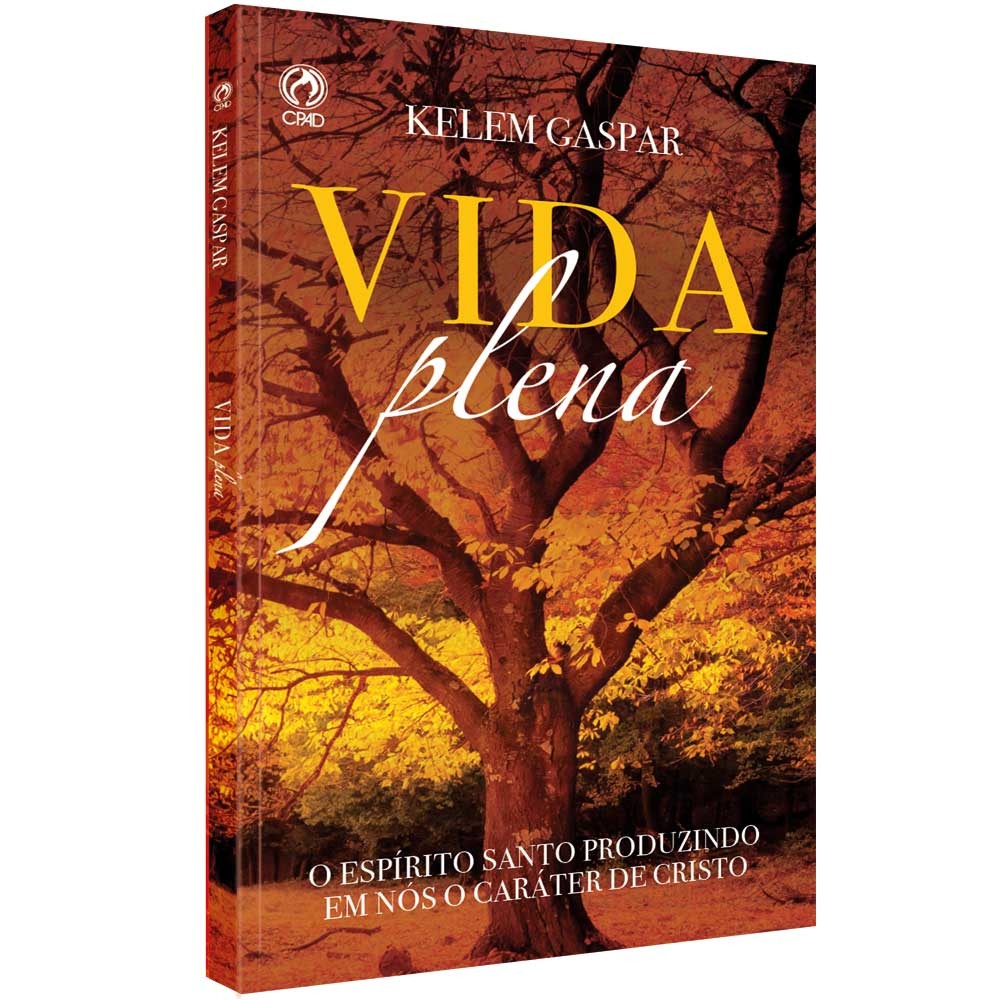 Vida Plena | O Espirito Santo produzindo em Nós o Caráter de Cristo | Kelem Gaspar