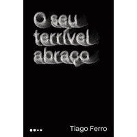 SEU TERRIVEL ABRACO, O - FERRO, TIAGO - TODAVIA EDITORA