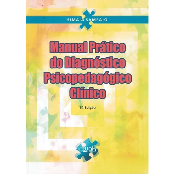 Livro - Manual Pratico Do Diagnostico Psicopedagogico