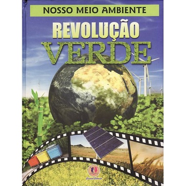 LIVRO NOSSO MEIO AMBIENTE REVOLUÇÃO VERDE - 0619-0 - CIRANDA CULTURAL