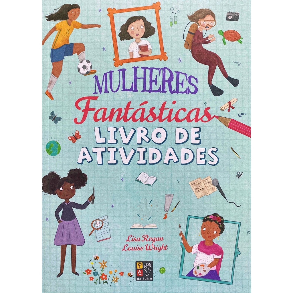 MULHERES FANTASTICAS LIVROS DE ATIVIDADES