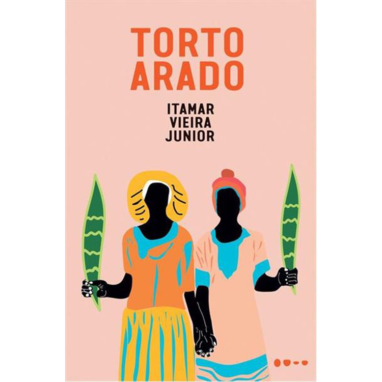 Livro Torto Arado | Itamar Vieira Junior | Ficção | Editora Todavia