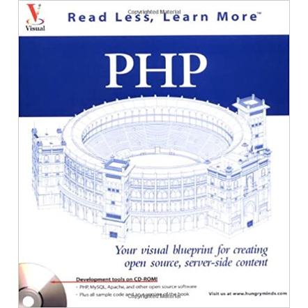 PHP: Your Visual Blueprint for Creating Open Source, Server-Side Content autor Paul Whitehead;  Joel Desamero