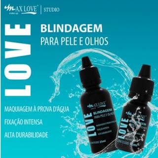 Blindagem para Pele e Olhos Max Love