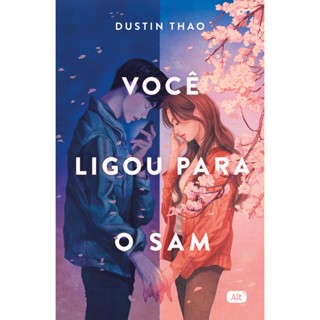 VOCE LIGOU PARA O SAM - ALT