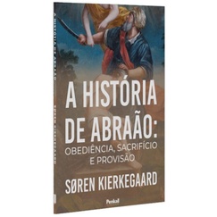 A História de Abraão | Soren Kierkegaard