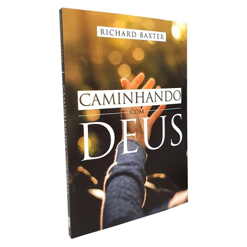 Caminhando com Deus | Richard Baxter