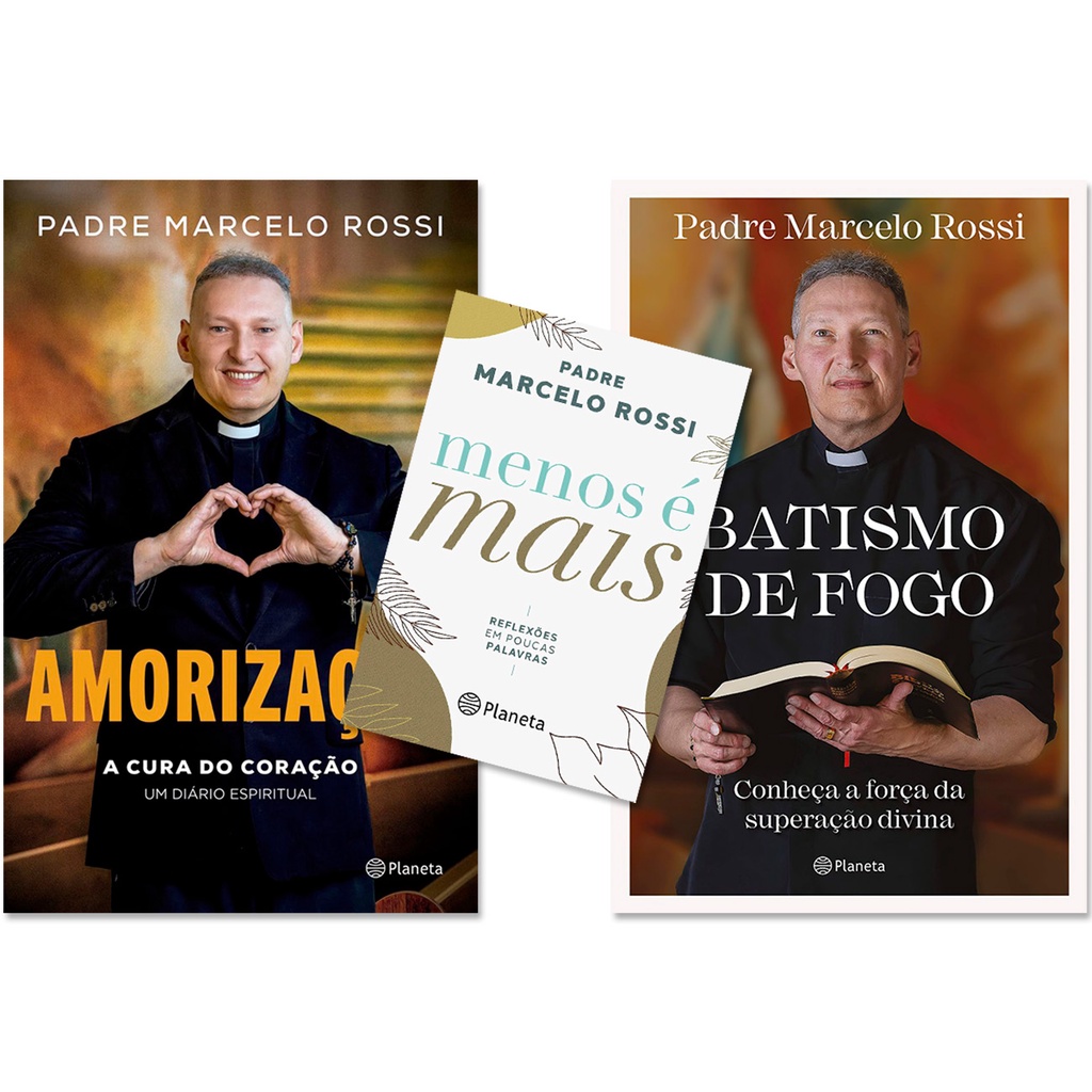 Kit Amorização Cura Do Coração + Batismo De Fogo + Menos É Mais Reflexões Poucas Palavras - Padre Marcelo Rossi