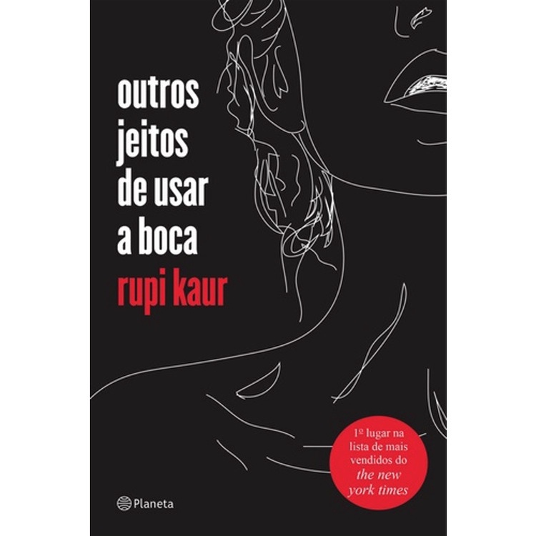 Outros jeitos de usar a boca | Editora Planeta | Novo