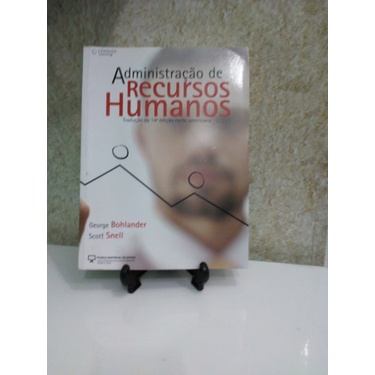 Administração De Recursos Humanos -Administração de George Bohlander E Scott Snell