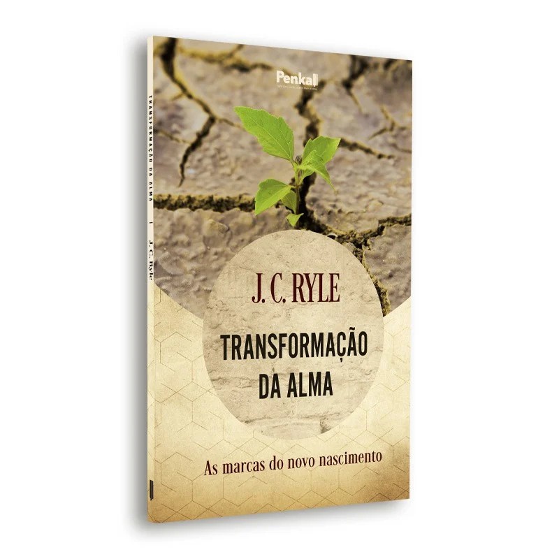 Transformação da Alma | J.C Ryle - Books & Magazines