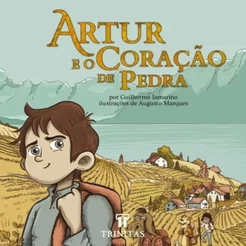 Artur e o Coração de Pedra | Guilherme Iamarino